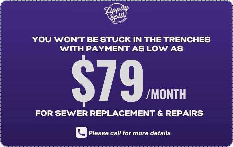 $79/Month For Sewer Replacement & Repairs
